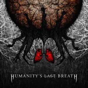 Humanity’s Last Breath – Self-Titled