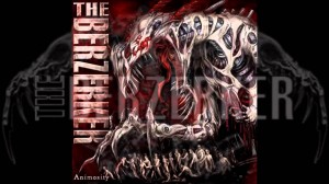 The Berzerker – No One Wins