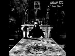 Ah Cama-Sotz – Your Darkest Soul