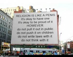 Religion is like a penis
